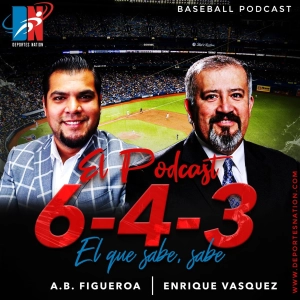 El Podcast 6-4-3 El Que sabe, sabe 15 de Mayo del 2023