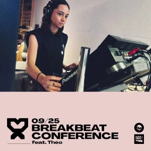 09/25 Breakbeat Conference feat. Théo
