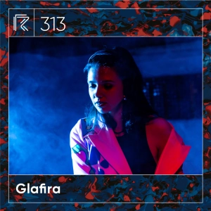 SESSION #313 (Feat. Glafira)