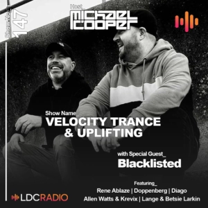 Velocity Trance & Uplifting 147 with special guest Blacklisted - 16/06/26