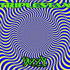 DIZZY.....TRIPLESTAX.mp3