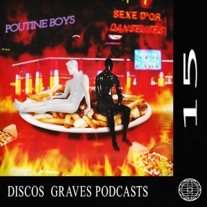 [DGP15] Poutine Boys - C'est Chaud