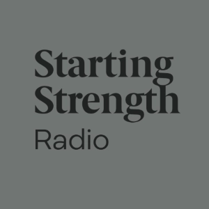 The World Needs Stronger Women | Starting Strength Radio #309