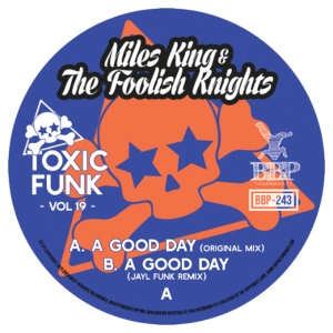 BBP243A-Miles King & The Foolish Knights - A Good Day [Preview]