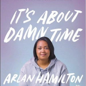 Ep 111- Its About Damn Time (w/ Arlan Hamilton)
