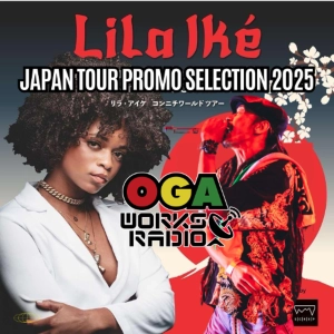 OGAWORKS RADIO LILA IKE JAPAN TOUR PROMO MIX 2025