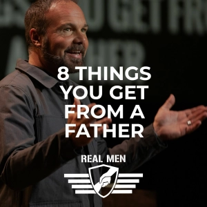 8 Things You Get From A Father