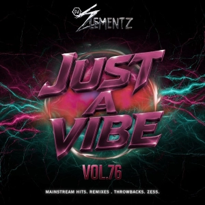 JUST A VIBE ( VOL.76 ) | MAINSTREAM THROWBACK DANCEHALL HITS | REMIXES | ZESS MIX | DANCEHALL REMIXES