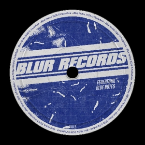 PREMIERE:  FederFunk - Blue Notes [Blur Records]