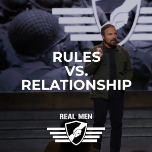 Real Men - Rules vs Relationship