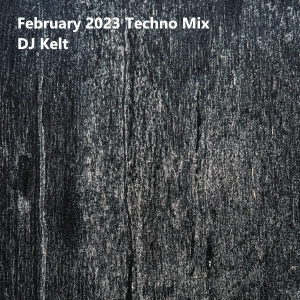 February 2023 Techno Mix