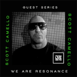 Scott Camello - We Are Resonance  Guest Series #250