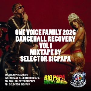 01 SELECTOR BIGPAPA  DANCEHALL RECOVERY 2026 VOL1 MIXTAPE