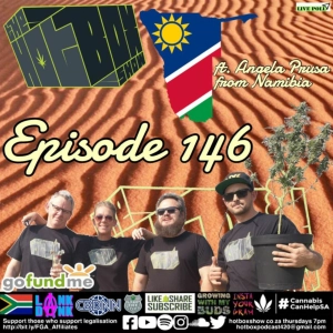 The #Hotboxshow Episode 146 ft. Angela Prusa from Namibia
