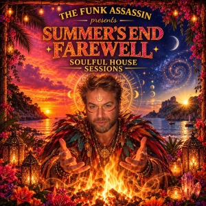 Sunset To Sunrise Soulful House Sessions - Vol. 12 - Summer's End Farewell