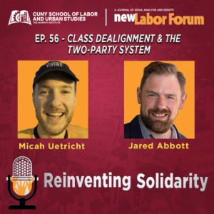 Episode 56 - Class Dealignment and the Two-Party System