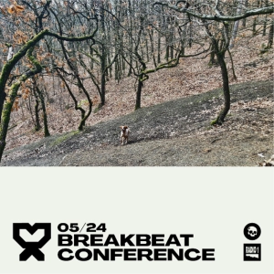 05/24 Breakbeat Conference