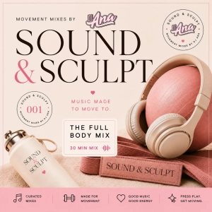 Sound & Sculpt Vol. 001