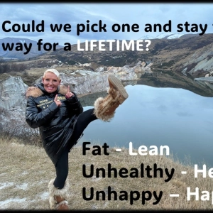 Sometimes FatLean...HealthyUnhealthy...HappyUnhappy... Why