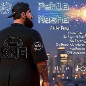 Anil Mr Duniya - Pehla Nasha