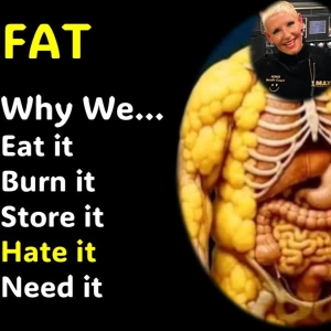 FAT…Eat it, Burn it, Store it, Need It