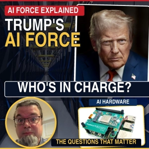 President Trump’s AI Force Explained