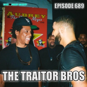 Episode 689 | The Traitor Bros