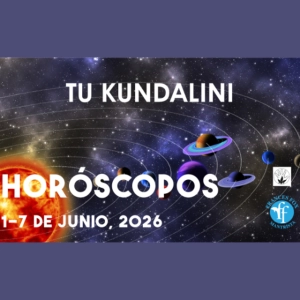 HORÓSCOPOS - DEL 1 AL 7 DE JUNIO DE 2026