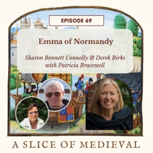 Emma of Normandy | A Slice of Medieval #69