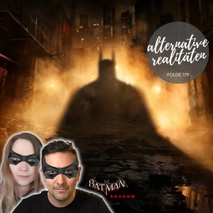 Folge 179 - Batman: Arkham Shadow Review - Exklusivtitel: Muss Das Sein?