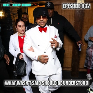 Episode 632 | What Wasn't Said Should Be Understood
