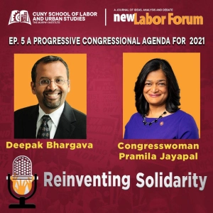 Episode 5 - Economic, Racial, and Immigrant Justice: A Progressive Congressional Agenda In 2021