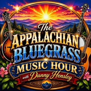 The Appalachian Bluegrass Music Hour 9-21-2026