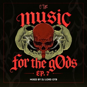 Music For The gOds EP. 7