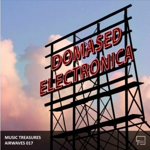 Music Treasures Airwaves 017 - Domased Electronica