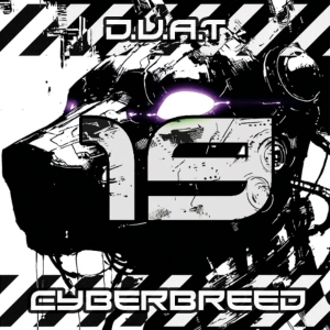 CYBERBREED 19: DUAT | NO VOICE | Live Breakbeat Show