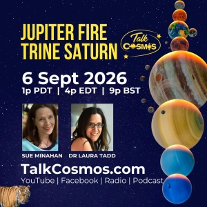 Talk Cosmos 09-06-26 Jupiter Fire Trine Saturn