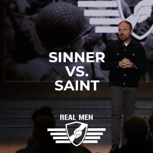 Real Men - Sinner vs. Saint