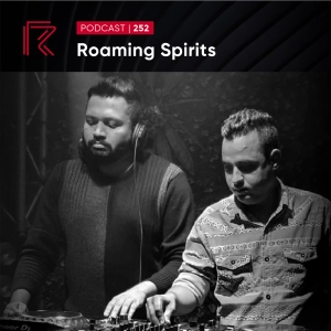SESSION #252 (Feat. Roaming Spirits)