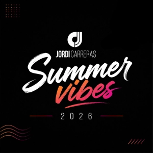 JORDI CARRERAS - Summer Vibes 2026