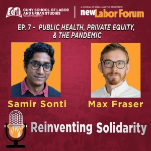 Episode 7 - Public Health, Private Equity, And The Pandemic