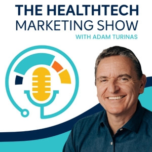 The Healthtech Marketing Show: How to Build a Marketing Team That People Don’t Want to Leave