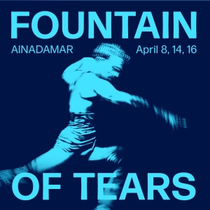 OperaHERE: Fountain of Tears (Ainadamar)