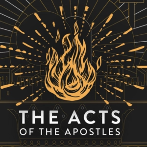 The Acts Of The Apostles: Wrap-up