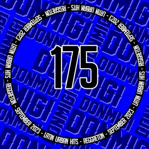 Reggaeton Hits September 2023 Episode #175