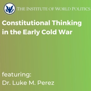 Constitutional Thinking In The Early Cold War