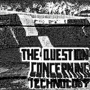 Heidegger's The Question Concerning Technology
