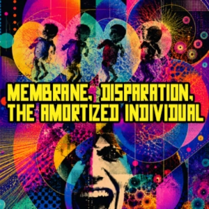 Gilbert Simondon - Membrane, Disparation, & the Amortized Individual