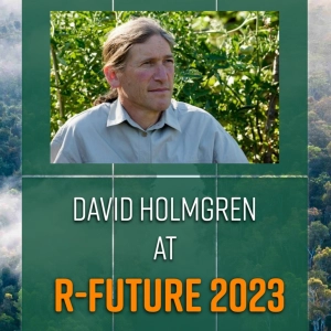 Ep. 174 | David Holmgren at R-Future 2023 (WATCH FOR FREE)