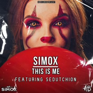 Simox -  This Is Me (ft Sedutchion)